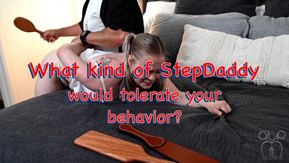 What kind of StepDaddy would tolerate your Behavior?  - 1080p